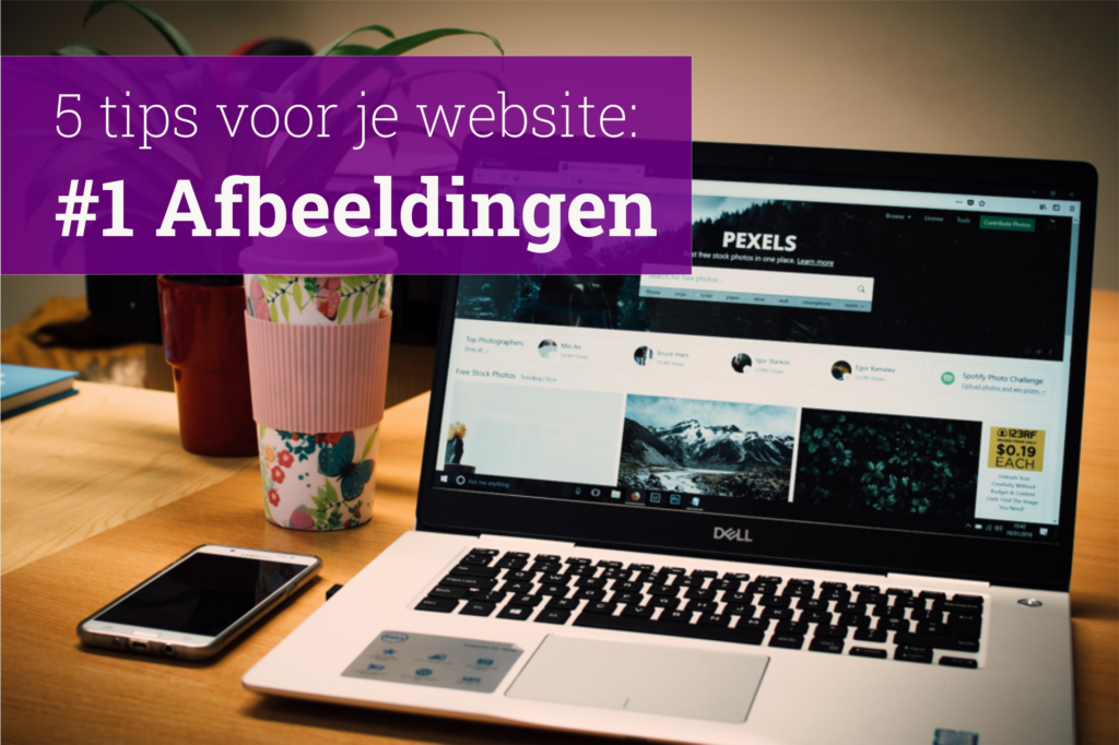 Tips voor je website: afbeeldingen